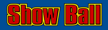 Show Ball